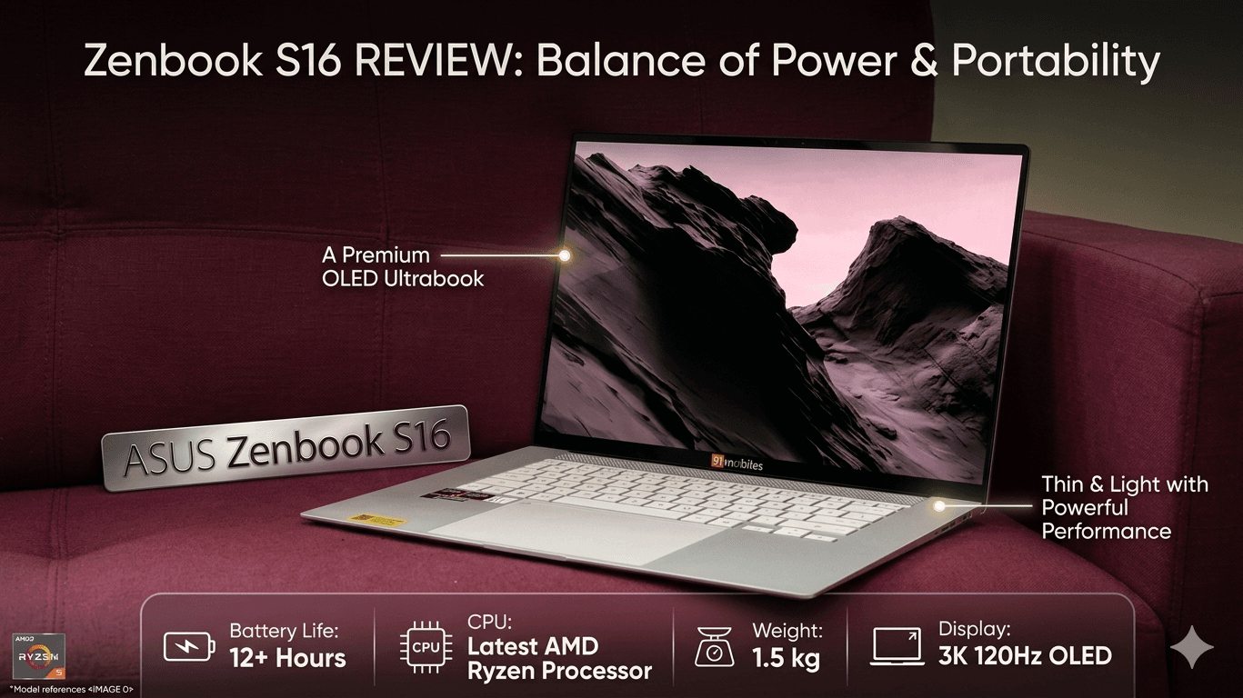 ASUS Zenbook S16 Review: A Premium OLED Ultrabook That Balances Power and Portability